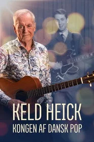 Keld Heick - Kongen af dansk pop