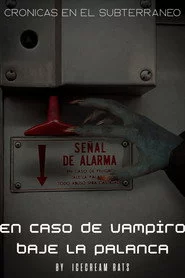 En caso de Vampiro baje la palanca