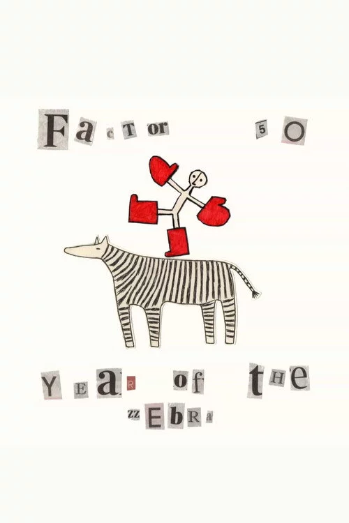 Factor 50 - Year of The Zebra