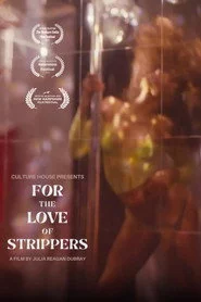 For the Love of Strippers