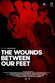 The Wounds Between Our Feet