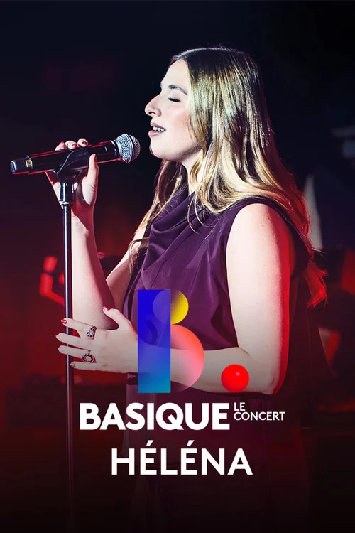 Helena - Basique, le concert