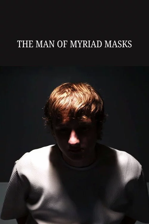 The Man of Myriad Masks