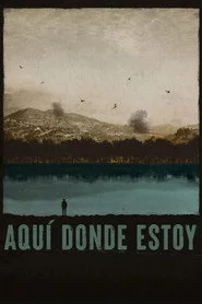 Aquí donde estoy