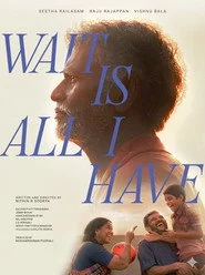 Wait Is All I Have