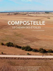Compostelle, le Chemin des Étoiles