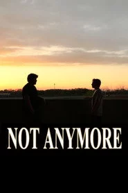Not Anymore