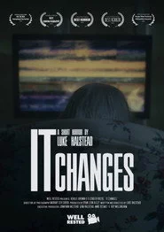 It Changes