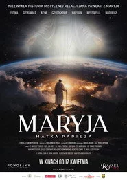 Maryja. Matka papieża