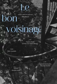 Le bon voisinage