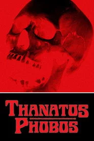 Thanatos Phobos