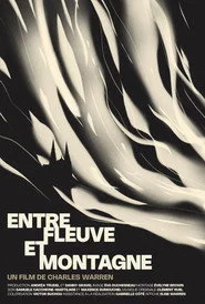 Entre fleuve et montagne