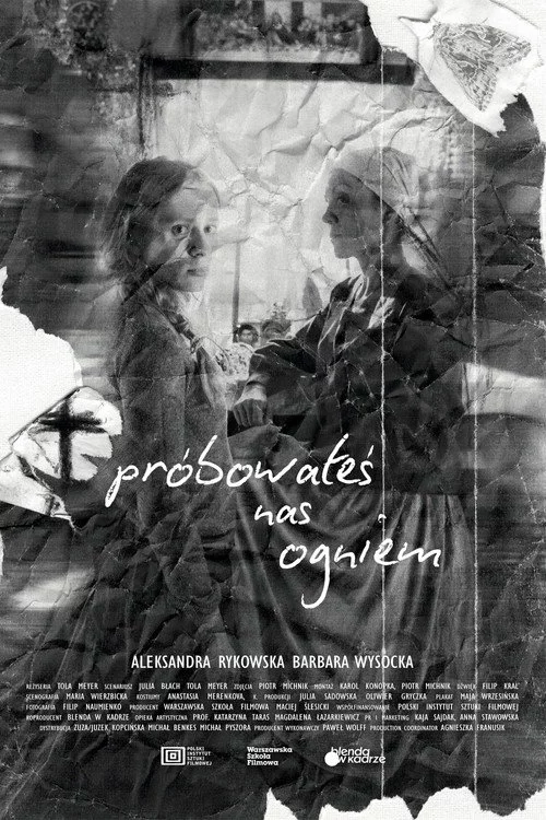 Próbowałeś nas ogniem