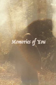 Memories of You