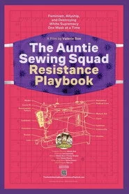 The Auntie Sewing Squad Resistance Playbook