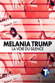Melania Trump, la voie du silence