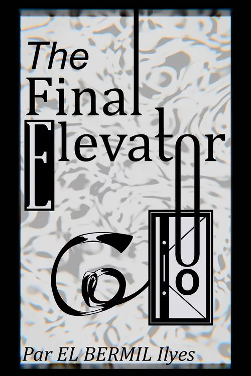 The Final Elevator