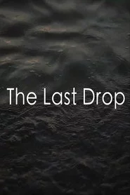 The Last Drop