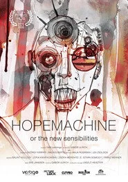 Hopemachine – Or the New Sensibilities