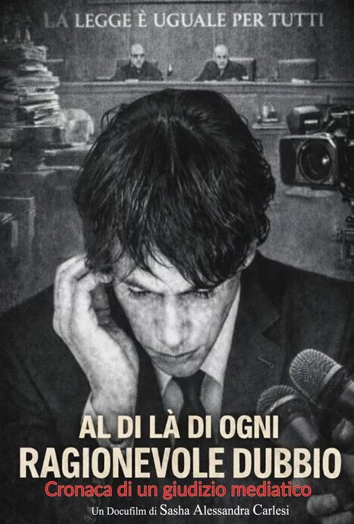 Al di là di ogni ragionevole dubbio (Cronaca di un giudizio mediatico)