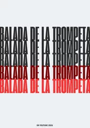 Balada De La Trompeta