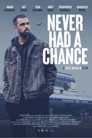 Never Had a Chance