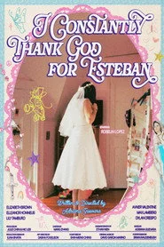 I Constantly Thank God for Esteban