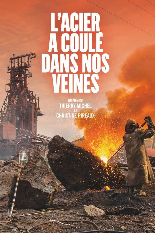 L'acier a coulé dans nos veines