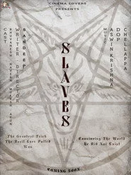 Slaves