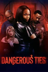 Dangerous Ties