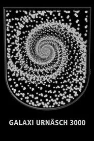 Galaxi Urnäsch 3000