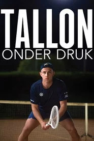 Tallon: Onder Druk