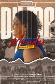 Dilma Mendes Futebol & Raça