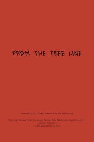 From The Tree Line