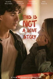 This Is Not a Love Story