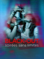 Black-out, soirées sans limites