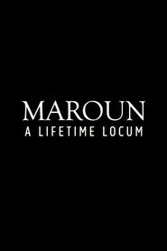 Maroun: A Lifetime Locum