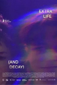 Extra Life (and Decay)