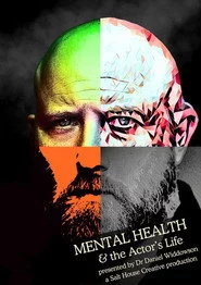Mental Health & the Actor’s Life
