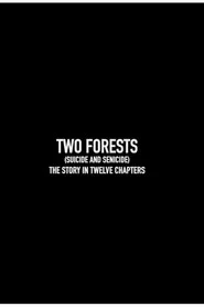 Two Forests
