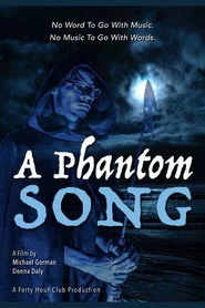 A Phantom Song