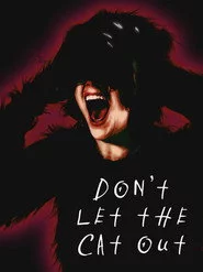 Don't Let the Cat Out