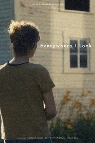 Everywhere I Look