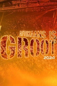Afrikaans is Groot 2024