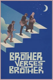 Brother Verses Brother