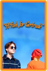 A Fish for Gertrude