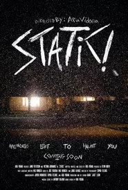 STATIC!