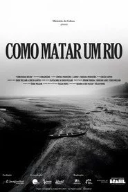 Como Matar um Rio