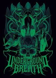Underground Breath