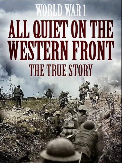 All Quiet on the Western Front: The True Story